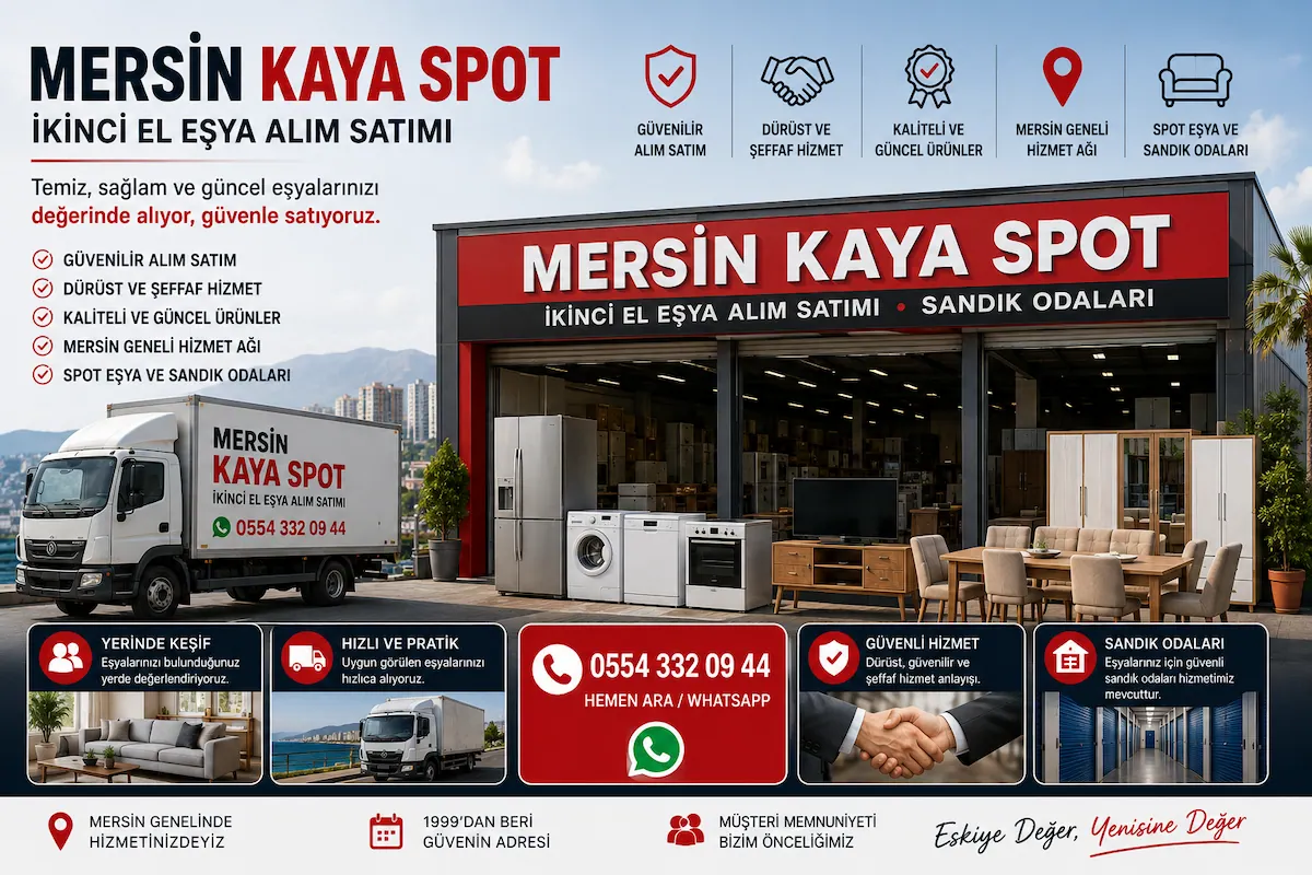 Mersin Kaya Spot ikinci el eşya alım satımı ve sandık odaları hizmetlerini tanıtan işletme görseli.